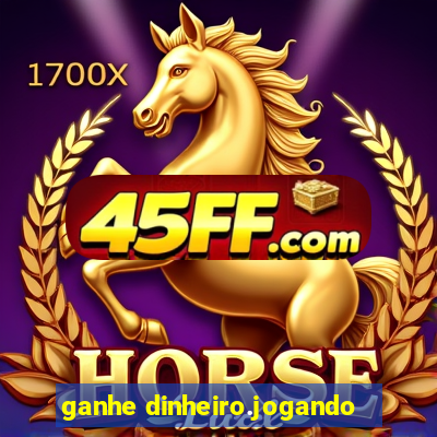 ganhe dinheiro.jogando